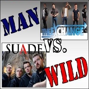 MAN vs. WILD ft. THE EXCHANGE (USA) and SUADE (AUS)